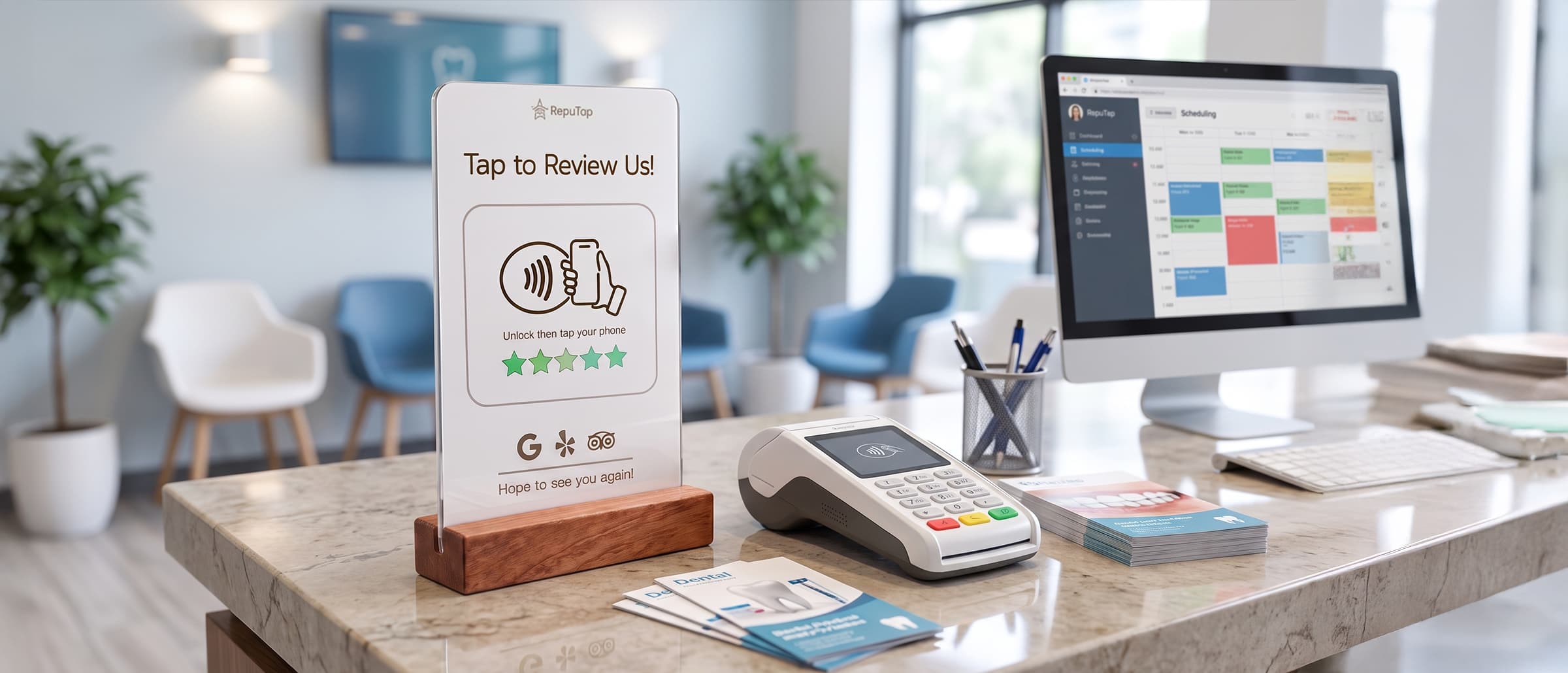 A RepuTap Tap to Review Us stand on a dental office reception counter next to a card reader